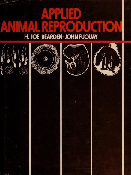 Applied animal reproduction : Bearden, H. Joe (Henry Joe), 1926- : Free  Download, Borrow, and Streaming : Internet Archive